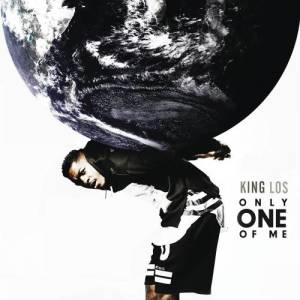 King Los的專輯Only One Of Me
