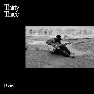 Poetry的專輯Thirty Three