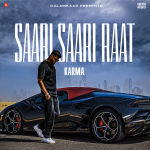 Listen to SAARI SAARI RAAT song with lyrics from Karma