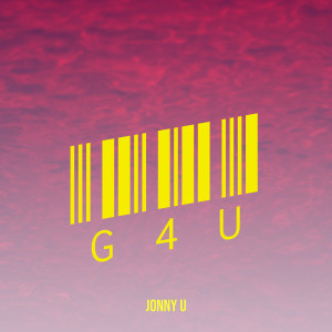 Album G4u (Explicit) from Jonny U