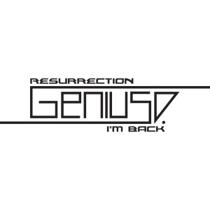 지니어스디(GeniusD.)的專輯Resurrection-I'mback