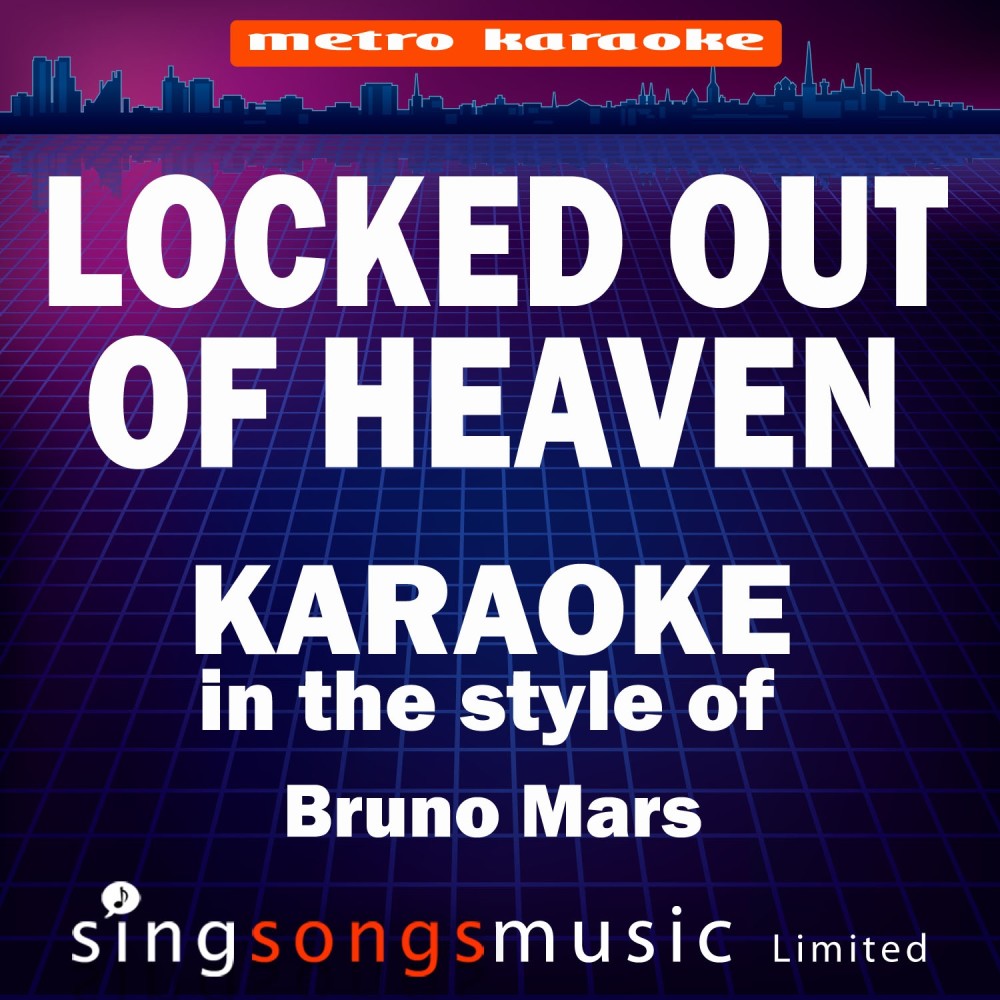 Locked Out of Heaven (In the Style of Bruno Mars) [Karaoke Version] (Karaoke Version)