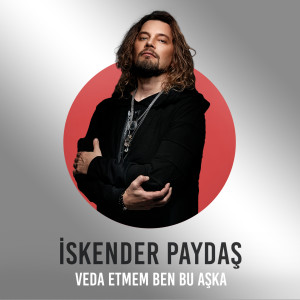 Listen to Veda Etmem Ben Bu Aşka (Çelik Şarkıları) song with lyrics from İskender Paydaş