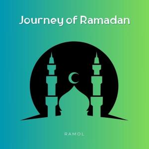 Album Journey of Ramadan oleh Ramol