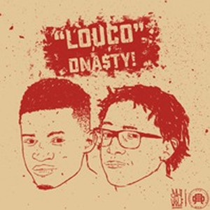 Listen to Louco song with lyrics from Dnasty