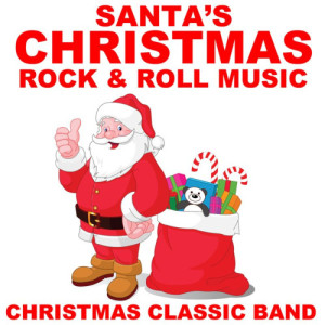 ดาวน์โหลดและฟังเพลง Rockin' Around the Christmas Tree (Rock & Roll Mix) พร้อมเนื้อเพลงจาก Christmas Classic Band