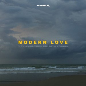 收听Pamungkas的Modern Love (Explicit)歌词歌曲