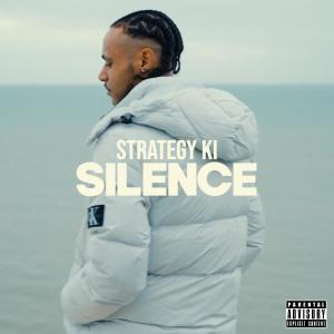 Listen to Silence (Explicit) song with lyrics from Strategy Ki