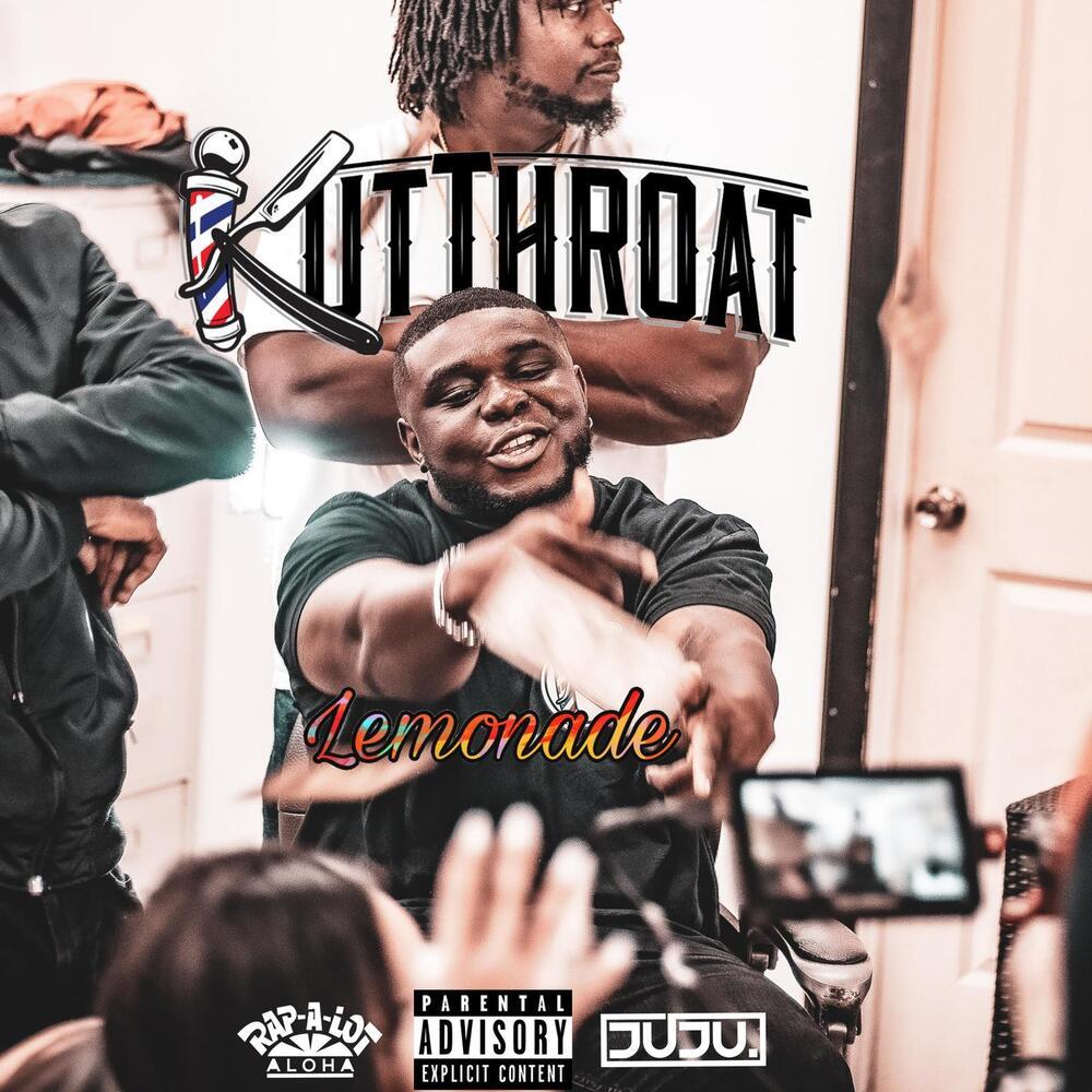 KUTTHROAT LEMONADE (Explicit)
