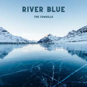 The Cowsills的專輯River Blue