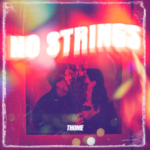 Album No Strings from Thomé