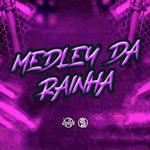 收聽Mini Dj的Medley Da Rainha (Explicit)歌詞歌曲