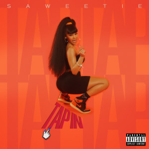 ดาวน์โหลดและฟังเพลง Tap In (Explicit) พร้อมเนื้อเพลงจาก Saweetie