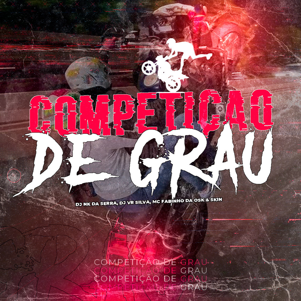 COMPETIÇAO DE GRAU (Explicit)