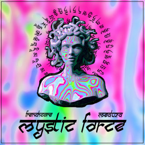 Meduza的专辑Mystic Force (Explicit)