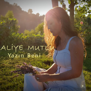 Album Yazın Beni from Aliye Mutlu