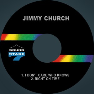 อัลบัม I Don't Care Who Knows / Right on Time ศิลปิน Jimmy Church
