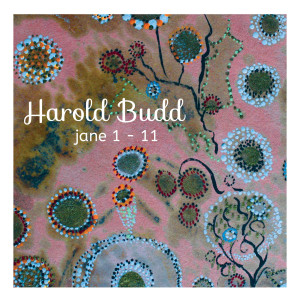 Harold Budd的專輯Jane 1-11