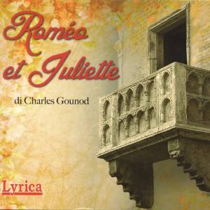 Paris Choir de l'Opéra National的專輯Romeo et Juliette - Charles Gounod