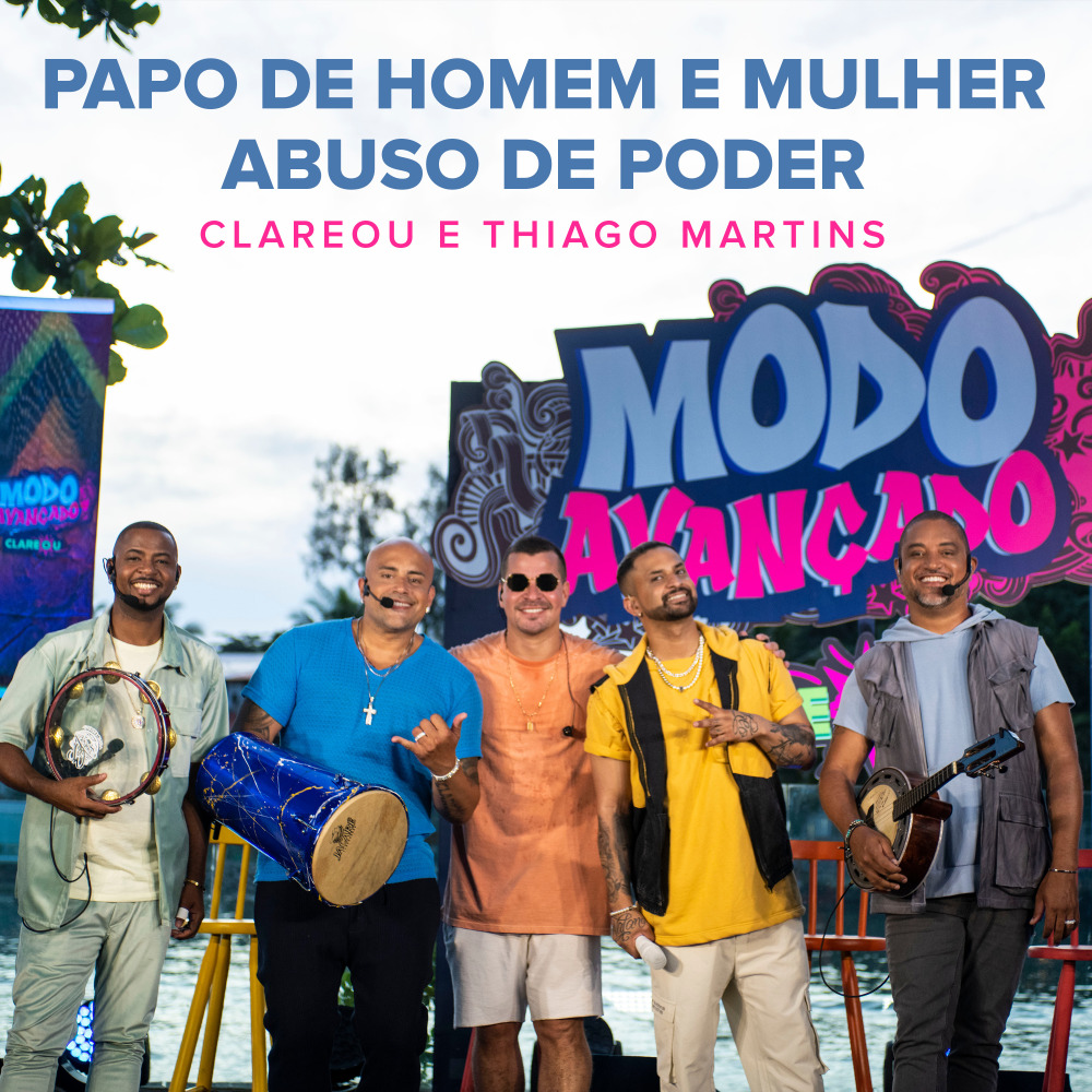 Papo de Homem e Mulher / Abuso de Poder (Ao Vivo)