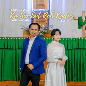 Dompak Sinaga的专辑KU SAMBUT ROH KUDUS