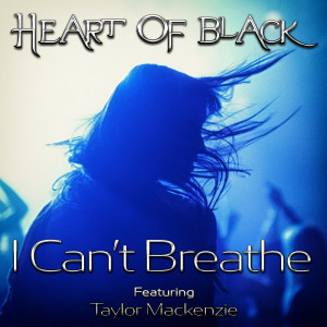 Listen to I Can't Breathe song with lyrics from Heart Of Black