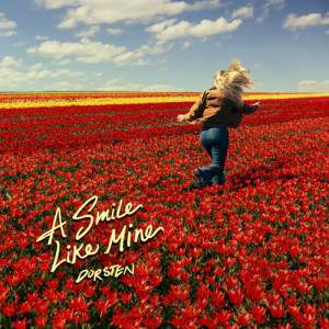 Listen to A Smile Like Mine song with lyrics from Dorsten