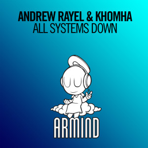 收聽Andrew Rayel的All Systems Down (Extended Mix)歌詞歌曲