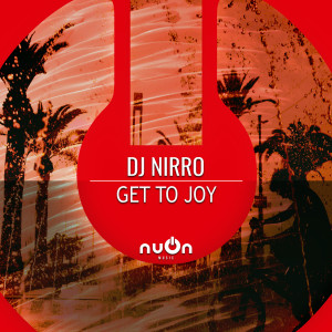 Listen to Get To Joy (Radio Edit) song with lyrics from DJ Nirro