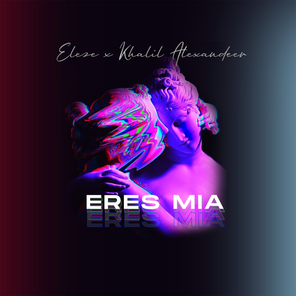 Eres Mia (Explicit)