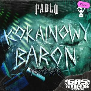 Listen to Kokainowy Baron (Dj Klevex Remix|Explicit) song with lyrics from PABLO