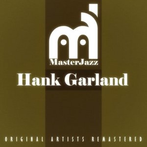 Hank Garland的專輯Masterjazz: Hank Garland