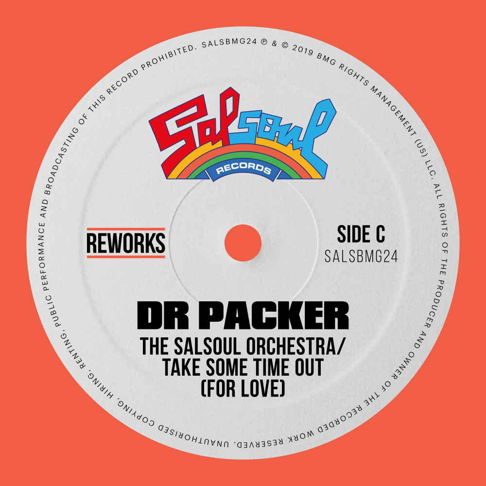 Take Some Time Out (For Love) [Dr Packer Reworks]