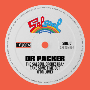The Salsoul Orchestra的專輯Take Some Time Out (For Love) [Dr Packer Reworks]