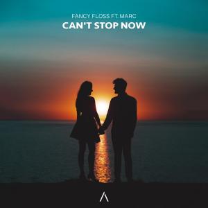 Dengarkan lagu Can't Stop Now (feat. Marc) (Extended Mix) nyanyian Fancy Floss dengan lirik
