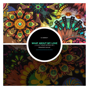 Album What About My Love (Lola's Theme Reprise Mix) from 