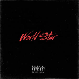 ดาวน์โหลดและฟังเพลง World Star (feat. Dessi) (Explicit) พร้อมเนื้อเพลงจาก 3astside Jotty