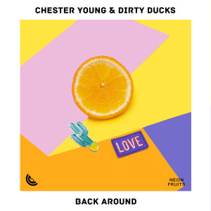 收聽Chester Young的Back Around歌詞歌曲
