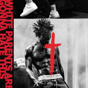 收聽SAINt JHN的White Parents Are Gonna Hate This (Explicit)歌詞歌曲