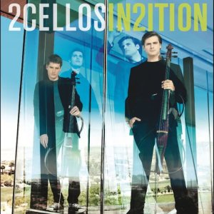 อัลบัม In2ition ศิลปิน 2CELLOS