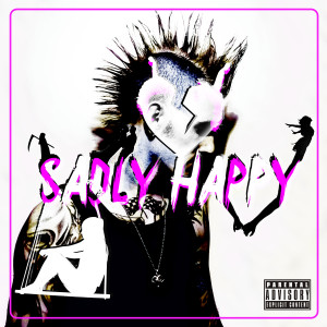Album Sadly Happy (Explicit) from Sunset Capone