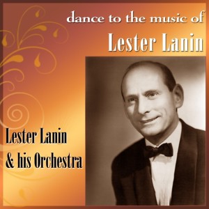 Lester Lanin的專輯Dance To The Music Of Lester Lanin