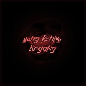 Yung Kenny的專輯Br Gang (Explicit)