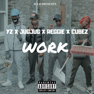 YZ的专辑Work (Explicit)