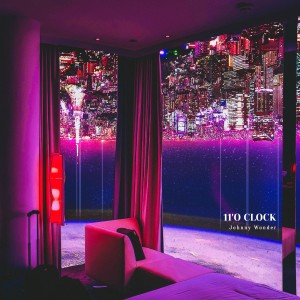Album 11‘O CLOCK (Explicit) from Johnny Wonder