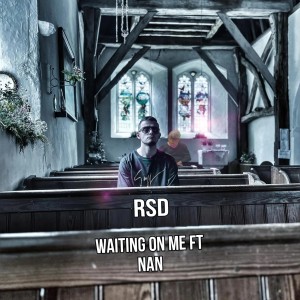 อัลบัม Waiting on Me (Explicit) ศิลปิน RSD