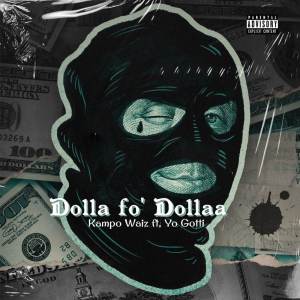 อัลบัม Dolla Fo’ Dollaa ศิลปิน Kampo Waiz