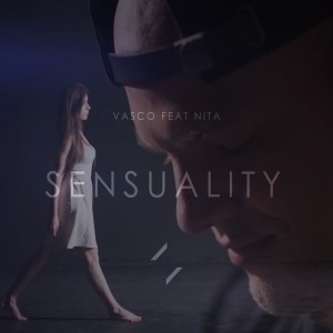 收聽Vasco的Sensuality歌詞歌曲