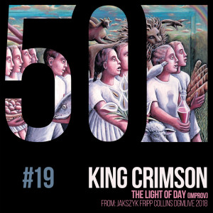 King Crimson的專輯The Light of Day (KC50, Vol.19)