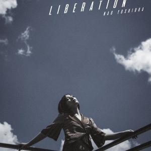 ดาวน์โหลดและฟังเพลง Liberation พร้อมเนื้อเพลงจาก Nao Yoshioka